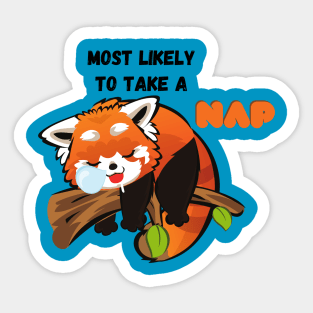Most Likely To Take A Nap Sticker